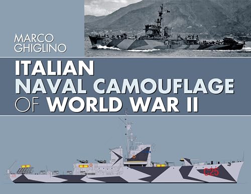 Italian Naval Camouflage of World War II von US Naval Institute Press